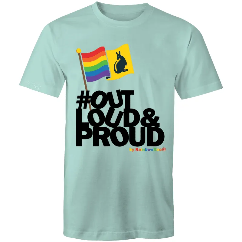 Out Loud & Proud T-Shirt Unisex (LG022)