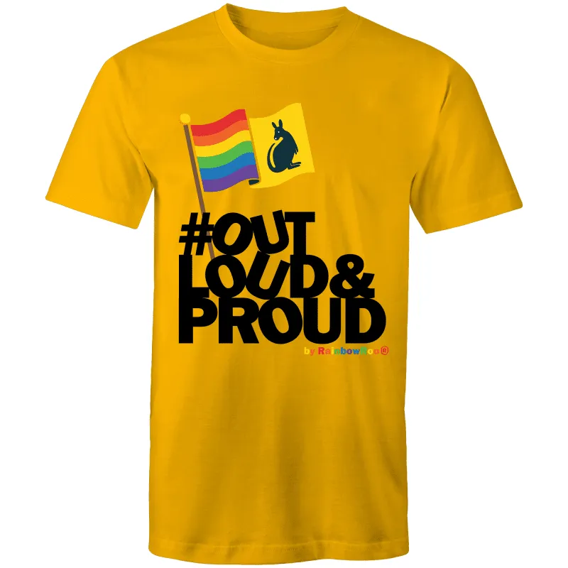 Out Loud & Proud T-Shirt Unisex (LG022)