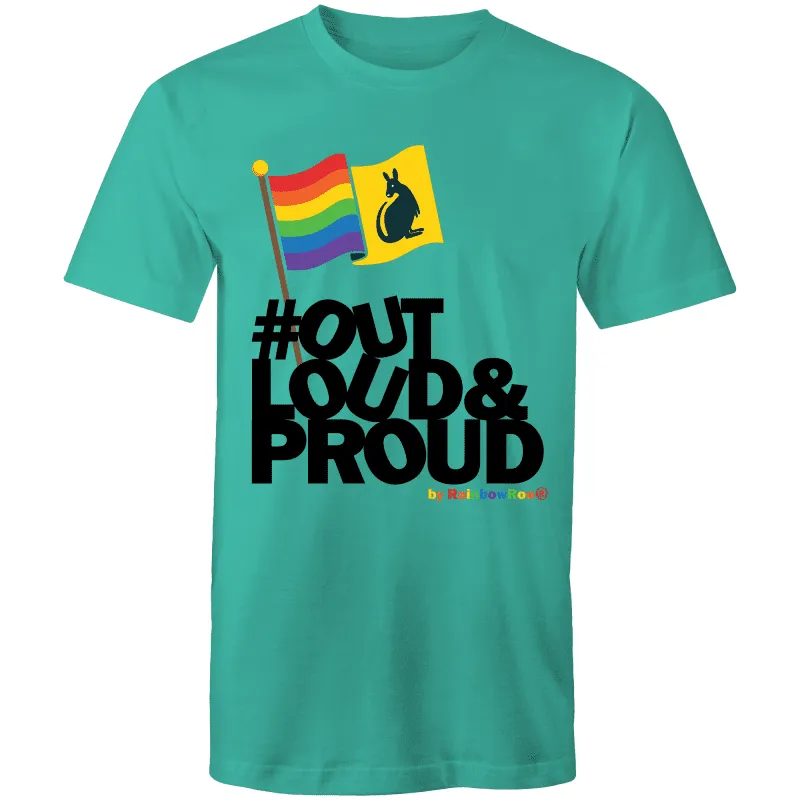 Out Loud & Proud T-Shirt Unisex (LG022)