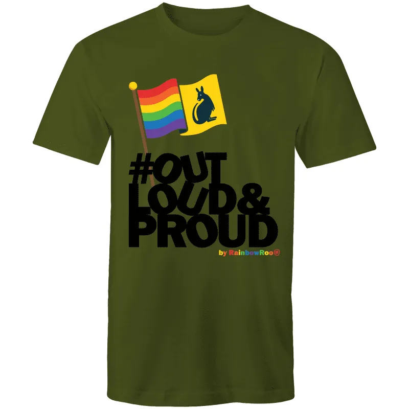 Out Loud & Proud T-Shirt Unisex (LG022)